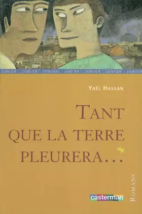 Couverture du produit · Tant que la terre pleurera...