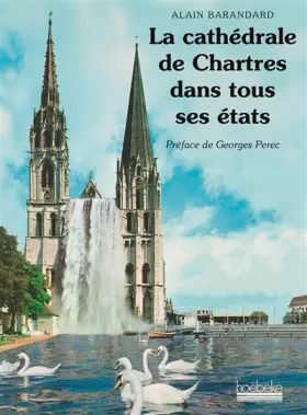 Couverture du produit · La cathédrale de Chartres dans tous ses états
