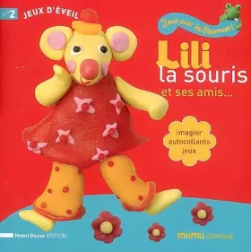 Couverture du produit · Lili la souris et ses amis... : Imagier, autocollants, jeux