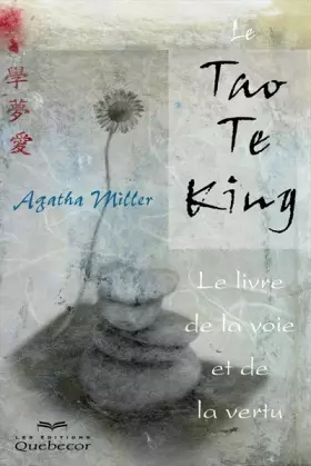 Couverture du produit · Le tao te king - Le livre de la voie et de la vertu 2ed