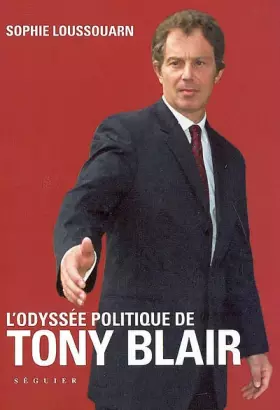 Couverture du produit · TONY BLAIR, L'odyssée politique