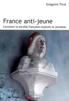 Couverture du produit · FRANCE ANTI-JEUNE