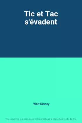 Couverture du produit · Tic et Tac s'évadent