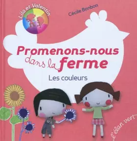 Couverture du produit · PROMENONS-NOUS DANS LA FERME. LES COULEURS