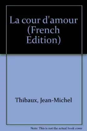 Couverture du produit · La cour d'amour