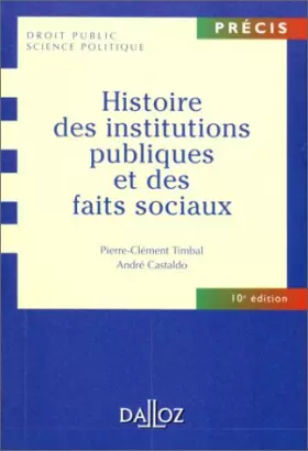 Couverture du produit · Histoire des institutions publiques et des faits sociaux