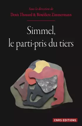 Couverture du produit · Simmel, le parti-pris du tiers