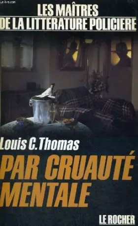 Couverture du produit · Par cruauté mentale