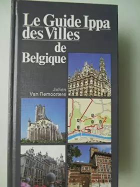 Couverture du produit · Le guide Ippa des villes de Belgique.