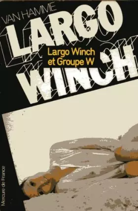 Couverture du produit · LARGO WINCH ET GROUPE W