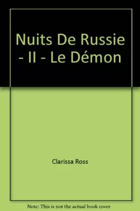 Couverture du produit · Nuits De Russie - II - Le Démon