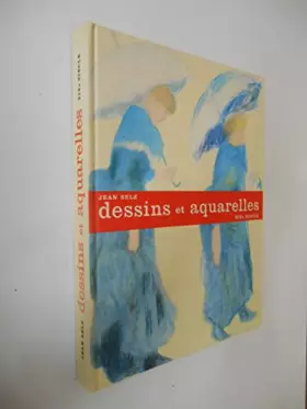 Couverture du produit · Dessins et aquarelles du XIX siècle / Selz, Jean / Réf27492