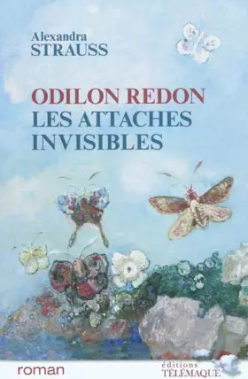 Couverture du produit · Odilon Redon, les attaches invisibles