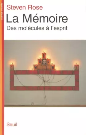 Couverture du produit · La Mémoire : Des molécules à l'esprit