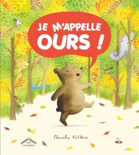 Couverture du produit · Je m'appelle Ours !