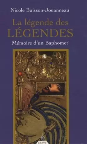 Couverture du produit · La Légende des légendes - Mémoire d'un bâphomêt'