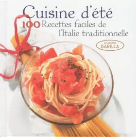 Couverture du produit · Cuisine d'été - 100 recettes faciles de l'Italie traditionnelle