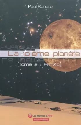 Couverture du produit · La 10ème planète, Tome 2 : Am'Xo