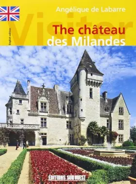 Couverture du produit · Visiter le Chateau des Milandes (Angl.)