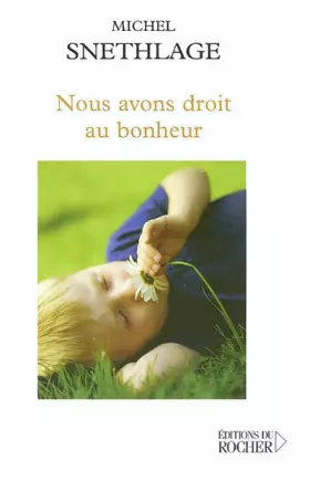 Couverture du produit · Nous avons droit au bonheur !: Introduction à la thérapie holographique intégrée