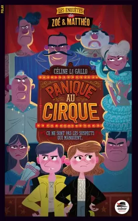 Couverture du produit · Panique au Cirque - Série "Les enquêtes de Zoé et Mattéo"