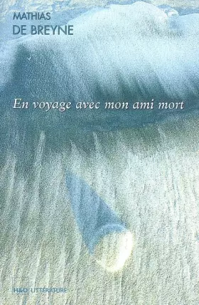 Couverture du produit · En voyage avec mon ami mort