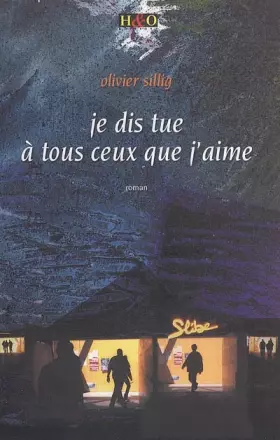 Couverture du produit · Je dis tue à tous ceux que j'aime