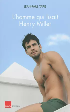 Couverture du produit · L'homme qui lisait Henry Miller