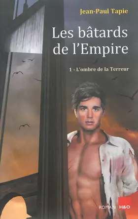 Couverture du produit · Les batards de l'Empire : Tome 1, L'ombre de la terreur