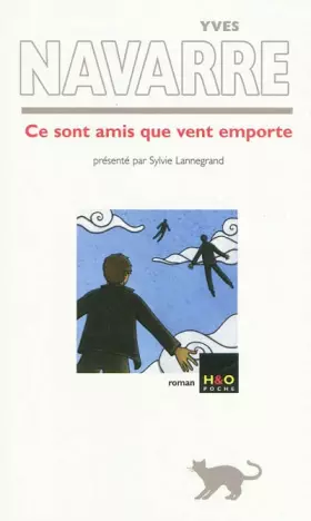 Couverture du produit · Ce sont amis que vent emporte