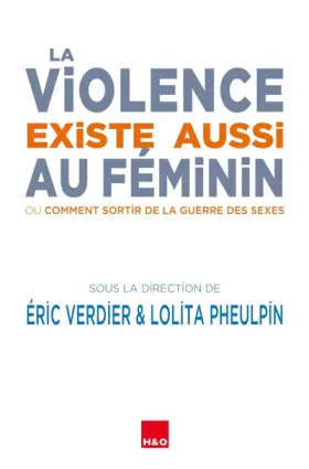 Couverture du produit · La violence existe aussi au féminin