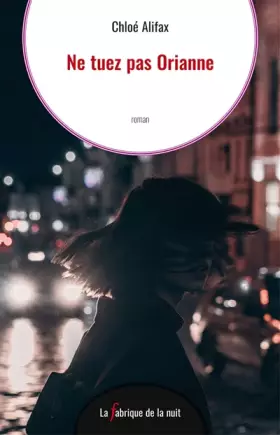 Couverture du produit · Ne tuez pas Orianne