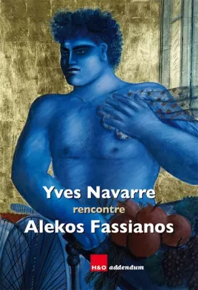 Couverture du produit · YVES NAVARRE rencontre ALEKOS FASSIANOS