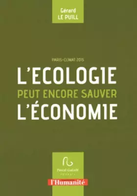 Couverture du produit · L'écologie peut encore sauver l'économie : Paris climat 2015