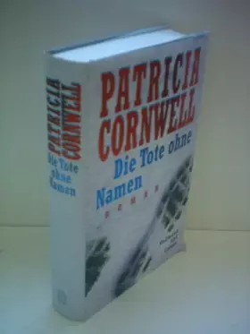 Couverture du produit · Die Tote ohne Namen: Roman: Roman. Aus d. Amerikan. v. Annette Grube