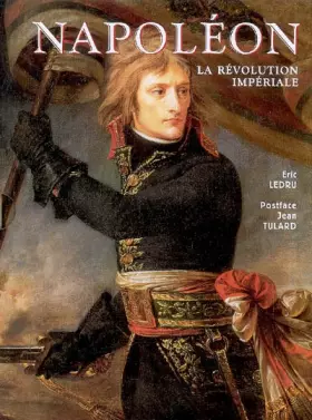 Couverture du produit · Napoléon : La révolution impériale