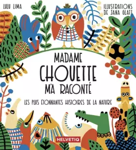Couverture du produit · madame chouette m'a raconte