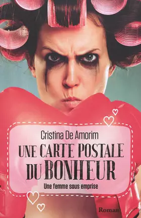Couverture du produit · Une carte postale du bohneur: Une femme sous emprise