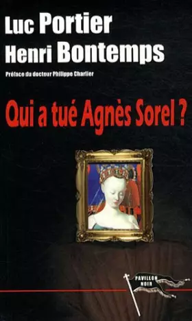 Couverture du produit · Qui a tué Agnès Sorel