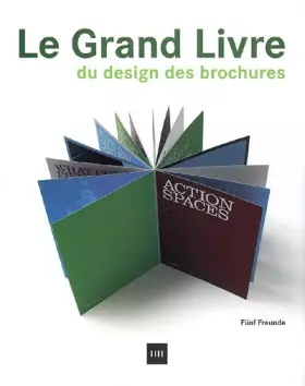 Couverture du produit · Le Grand Livre du Design des Brochures