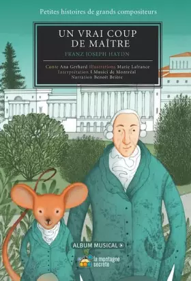 Couverture du produit · Un vrai coup de maître : Franz Joseph Haydn