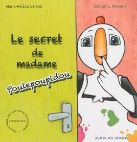 Couverture du produit · Le secret de madame Poulepoupidou : adapté aux lecteurs dyslexiques