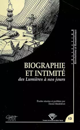 Couverture du produit · Biographie et intimité des Lumières à nos jours
