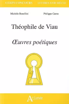 Couverture du produit · Théophile de Viau : Oeuvres poétiques