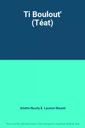 Couverture du produit · Ti Boulout' (Téat)