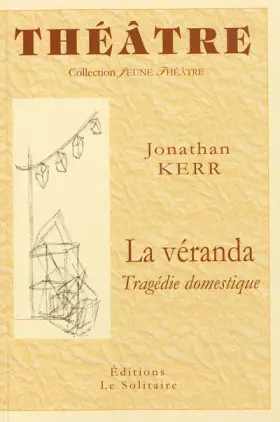 Couverture du produit · La véranda: Tragédie domestique