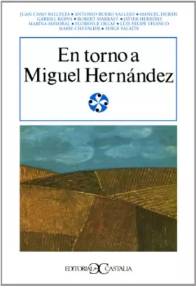 Couverture du produit · En torno a Miguel Hernández . (LITERATURA Y SOCIEDAD. L/S.)