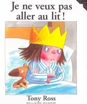 Couverture du produit · Je ne veux pas aller au lit !