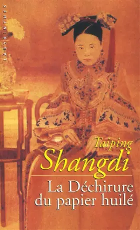 Couverture du produit · La Déchirure du papier huilé