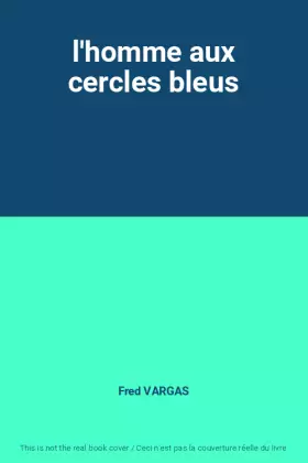 Couverture du produit · l'homme aux cercles bleus